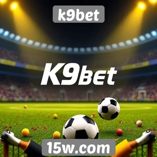 Apostas esportivas no K9bet ganham novos mercados